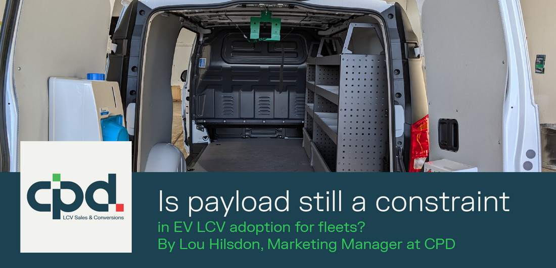 Is payload still a constraint in EV LCV adoption for fleets?